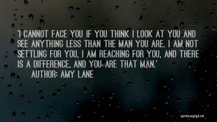 I'm Not Settling For Less Quotes By Amy Lane