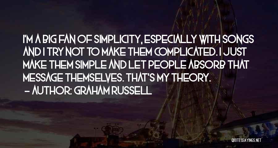 I'm Not Simple Quotes By Graham Russell