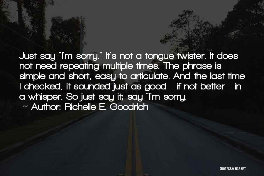 I'm Not Simple Quotes By Richelle E. Goodrich