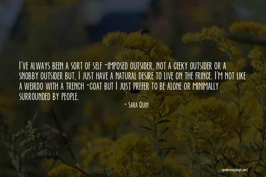 I'm Not Snobby Quotes By Sara Quin I'm Not Snobby Quotes By Sara Quin