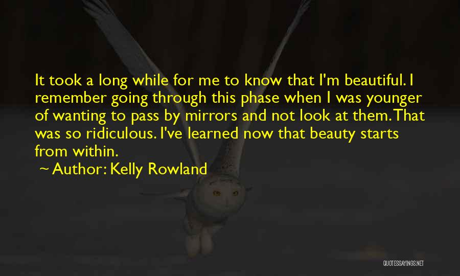 I'm Not So Beautiful Quotes By Kelly Rowland