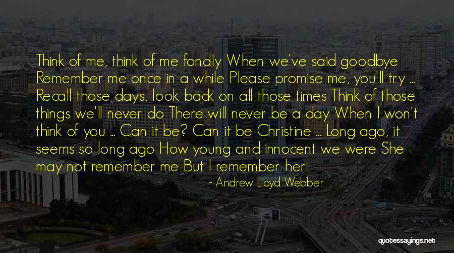 I'm Not So Innocent Quotes By Andrew Lloyd Webber I'm Not So Innocent Quotes By Andrew Lloyd Webber