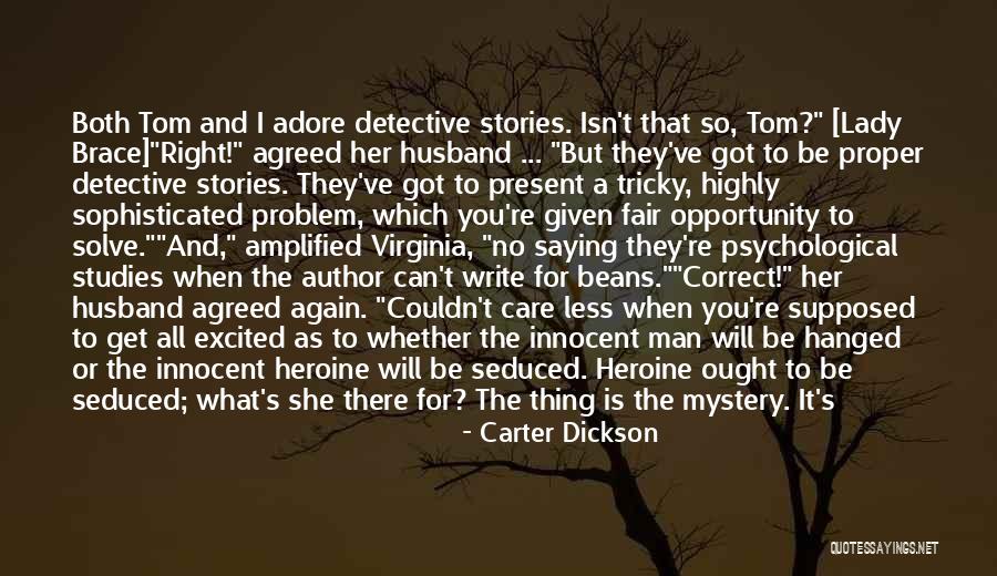 I'm Not So Innocent Quotes By Carter Dickson I'm Not So Innocent Quotes By Carter Dickson