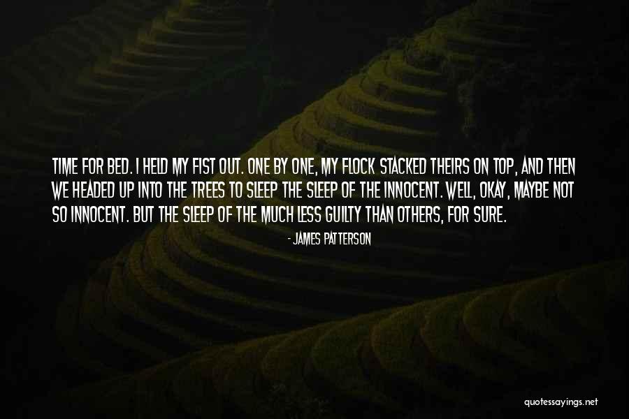 I'm Not So Innocent Quotes By James Patterson I'm Not So Innocent Quotes By James Patterson