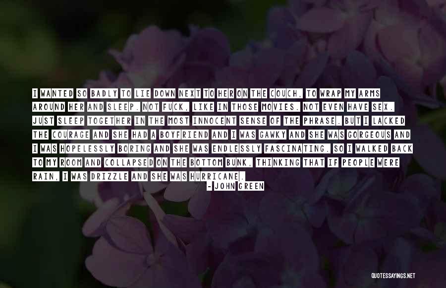 I'm Not So Innocent Quotes By John Green I'm Not So Innocent Quotes By John Green
