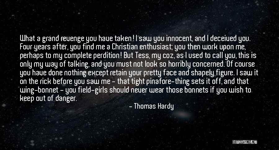 I'm Not So Innocent Quotes By Thomas Hardy I'm Not So Innocent Quotes By Thomas Hardy