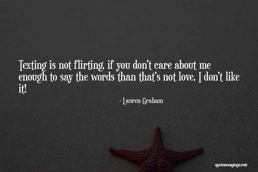 I'm Not Texting Quotes By Lauren Graham I'm Not Texting Quotes By Lauren Graham