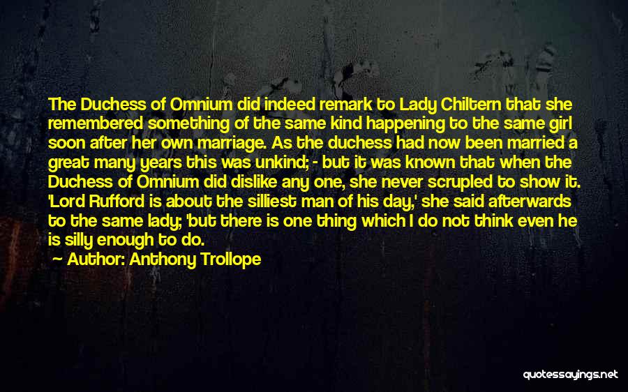 I'm Not That Kind Of Girl Quotes By Anthony Trollope