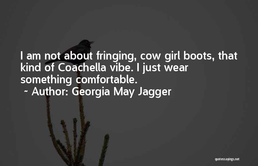 I'm Not That Kind Of Girl Quotes By Georgia May Jagger