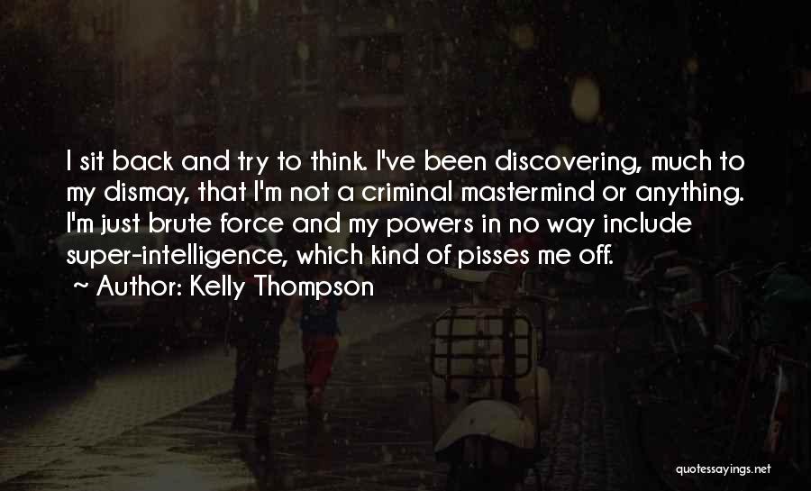 I'm Not That Kind Of Girl Quotes By Kelly Thompson