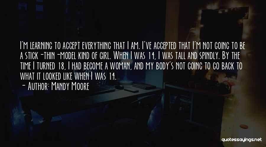 I'm Not That Kind Of Girl Quotes By Mandy Moore