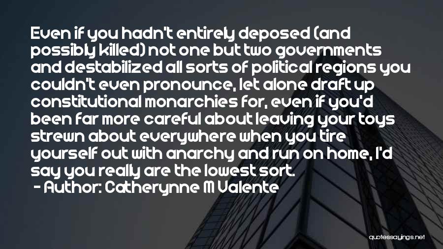 I'm Not The One For You Quotes By Catherynne M Valente