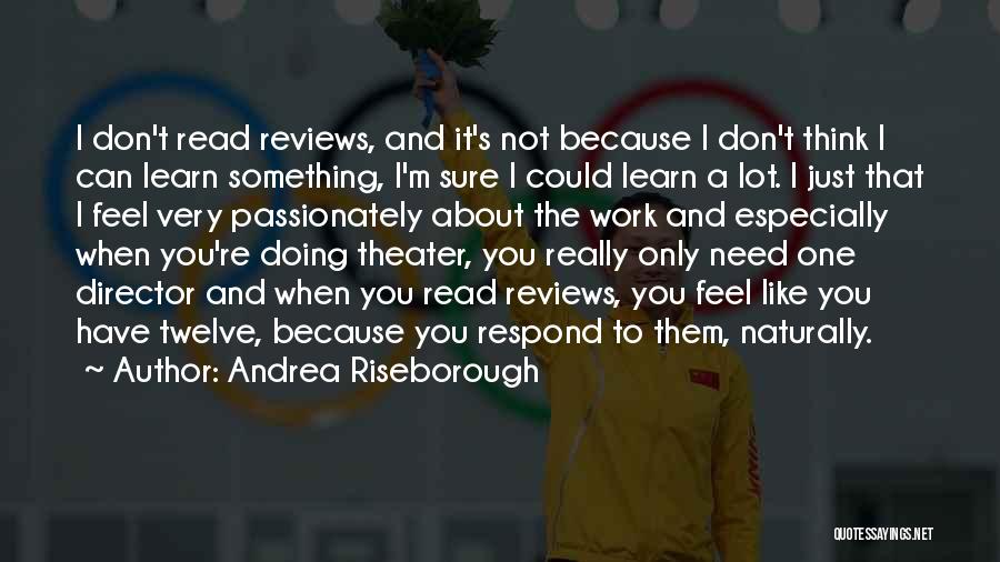 I'm Not The One You Need Quotes By Andrea Riseborough