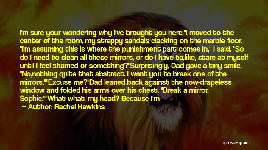 I'm Not The One You Want Quotes By Rachel Hawkins