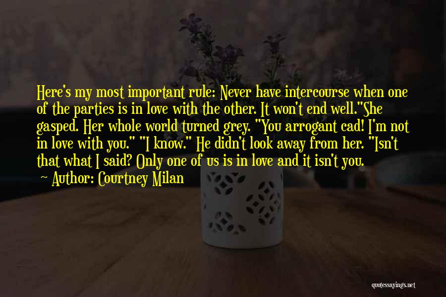 I'm Not The Only One You Love Quotes By Courtney Milan