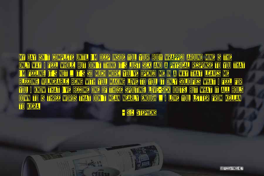 I'm Not The Only One You Love Quotes By S.C. Stephens I'm Not The Only One You Love Quotes By S.C. Stephens