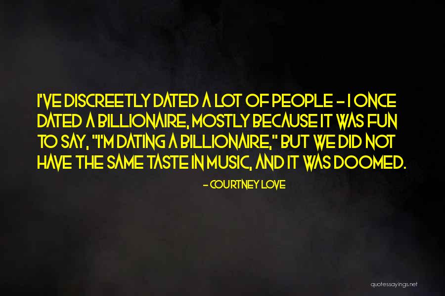 I'm Not The Same Quotes By Courtney Love