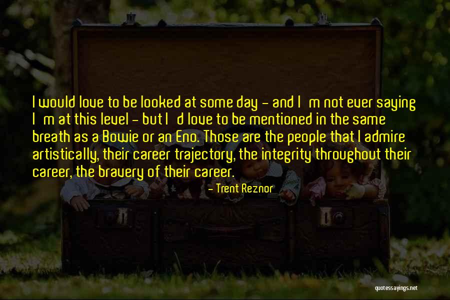 I'm Not The Same Quotes By Trent Reznor