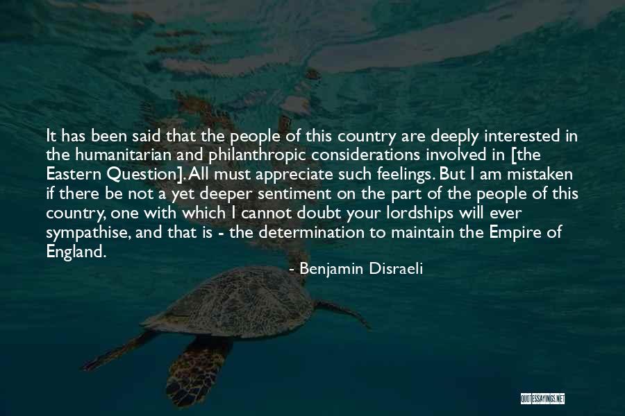 I'm Not There Yet Quotes By Benjamin Disraeli