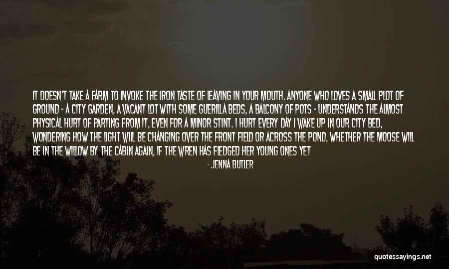 I'm Not There Yet Quotes By Jenna Butler I'm Not There Yet Quotes By Jenna Butler