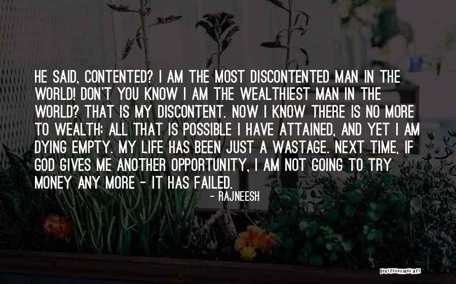 I'm Not There Yet Quotes By Rajneesh I'm Not There Yet Quotes By Rajneesh