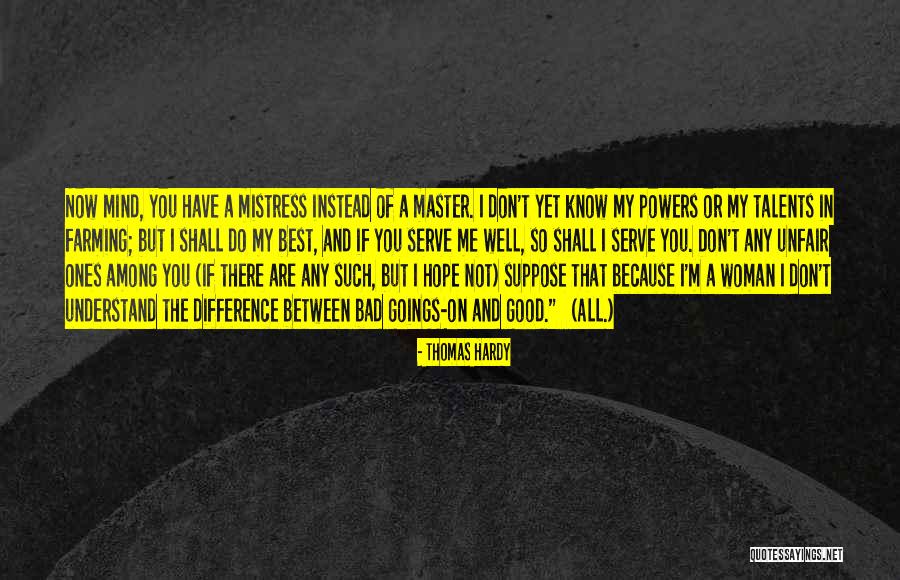 I'm Not There Yet Quotes By Thomas Hardy I'm Not There Yet Quotes By Thomas Hardy