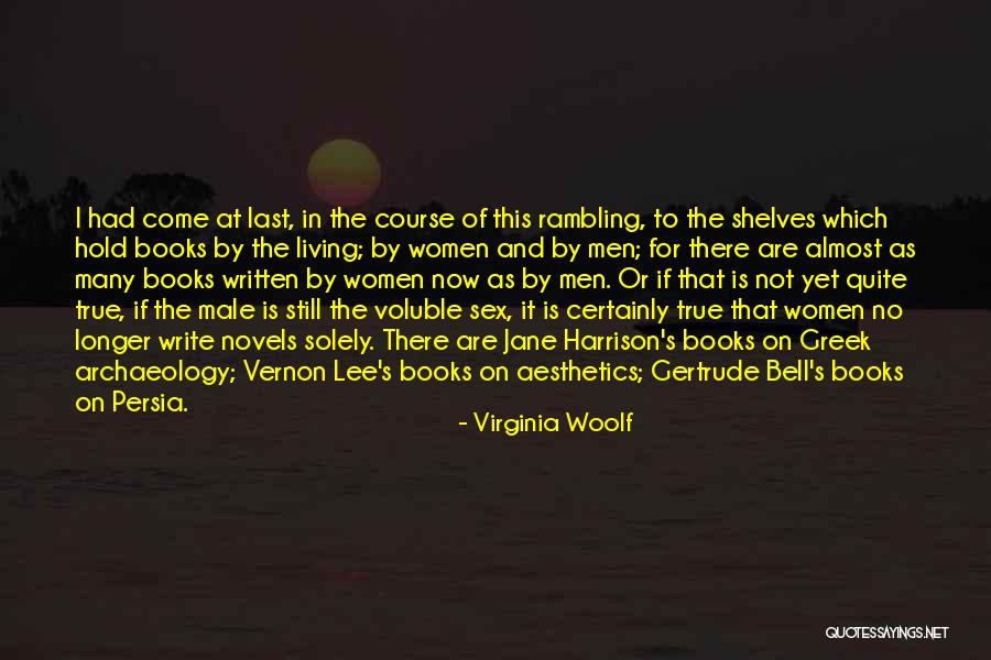 I'm Not There Yet Quotes By Virginia Woolf I'm Not There Yet Quotes By Virginia Woolf