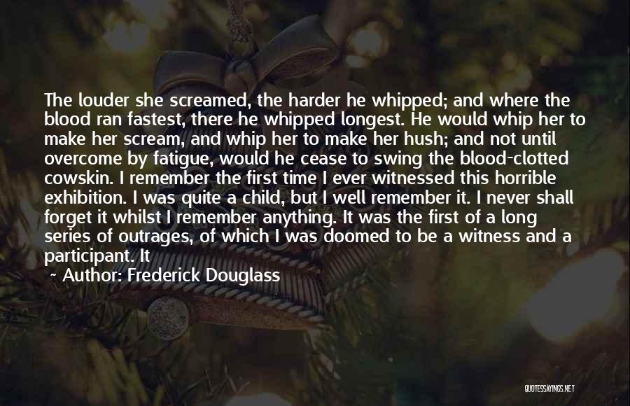 I'm Not Whipped Quotes By Frederick Douglass