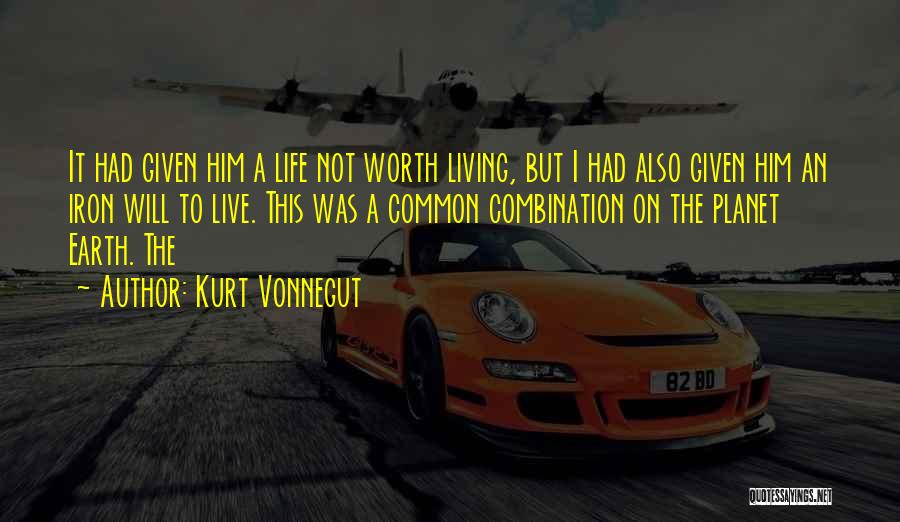 I'm Not Worth Living Quotes By Kurt Vonnegut