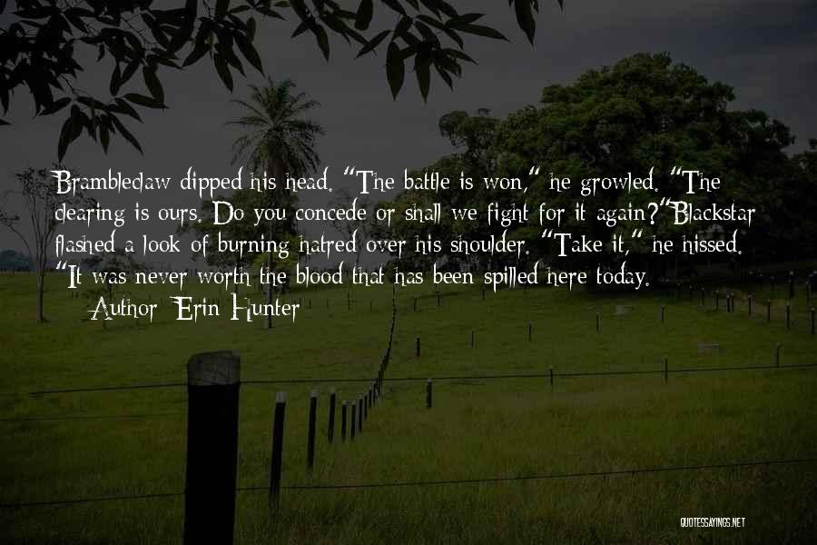 I'm Not Worth The Fight Quotes By Erin Hunter