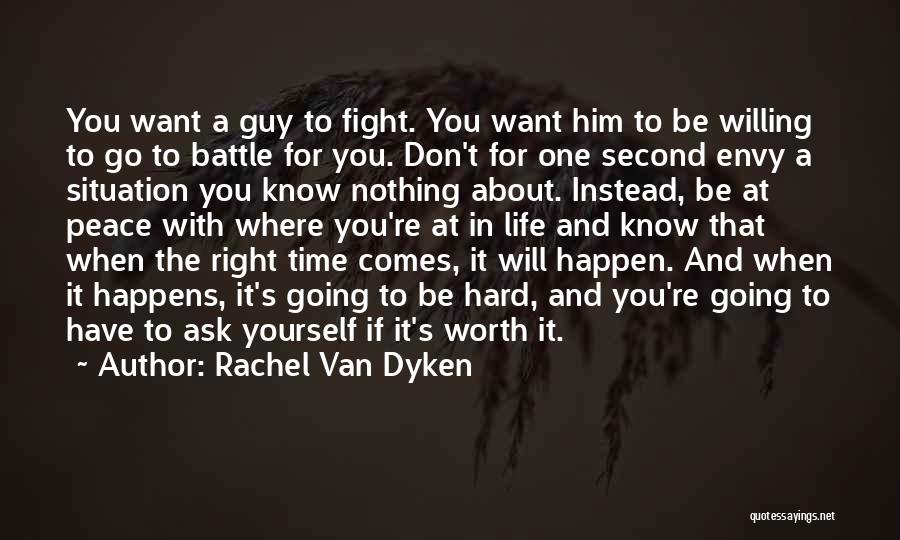 I'm Not Worth The Fight Quotes By Rachel Van Dyken