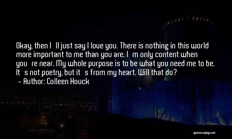 I'm Nothing In This World Quotes By Colleen Houck