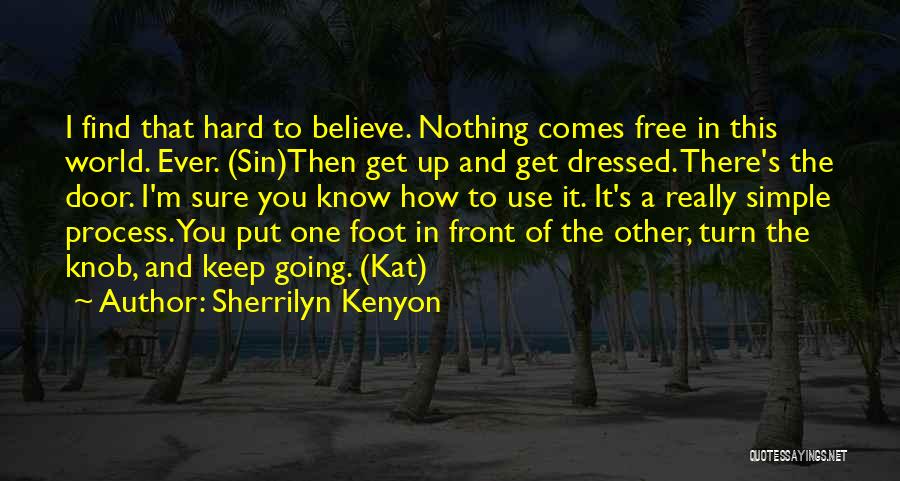 I'm Nothing In This World Quotes By Sherrilyn Kenyon