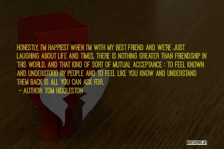 I'm Nothing In This World Quotes By Tom Hiddleston