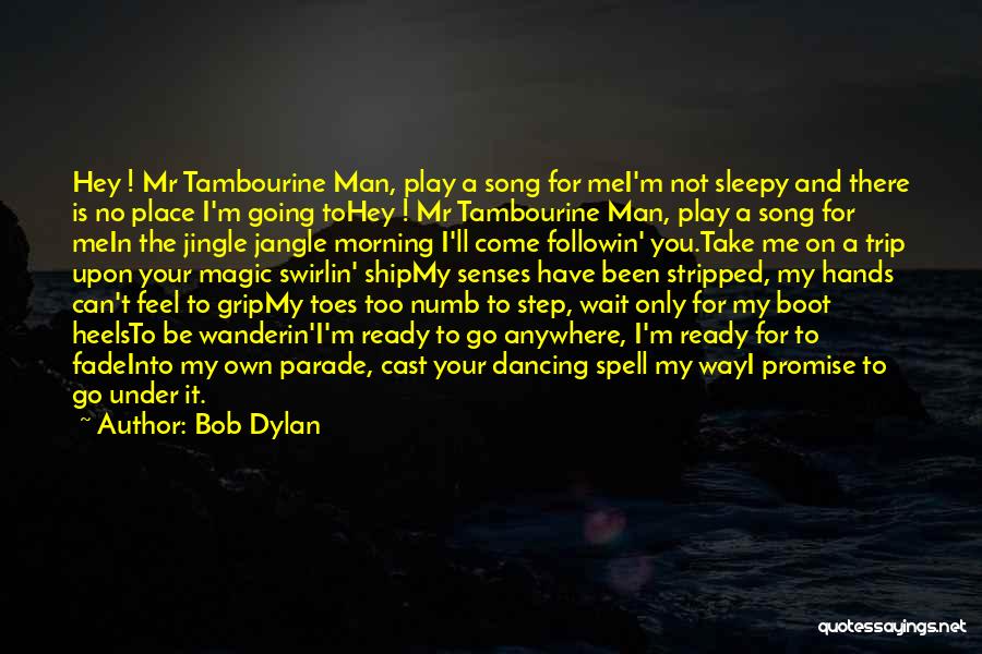 I'm Numb Quotes By Bob Dylan