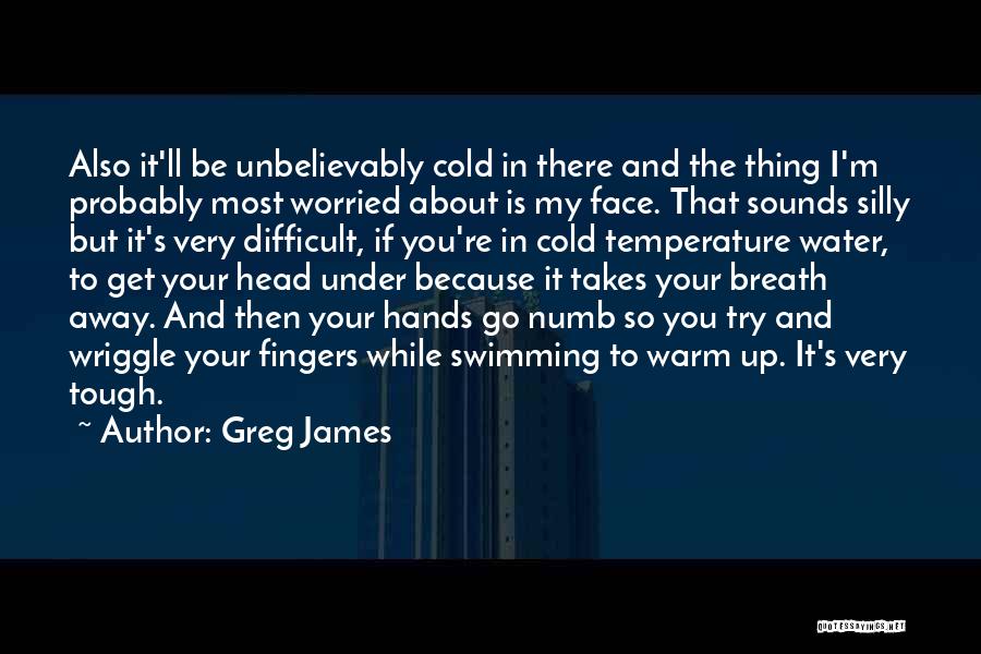 I'm Numb Quotes By Greg James