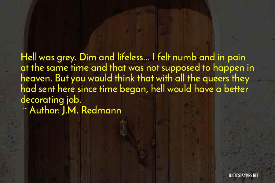 I'm Numb Quotes By J.M. Redmann