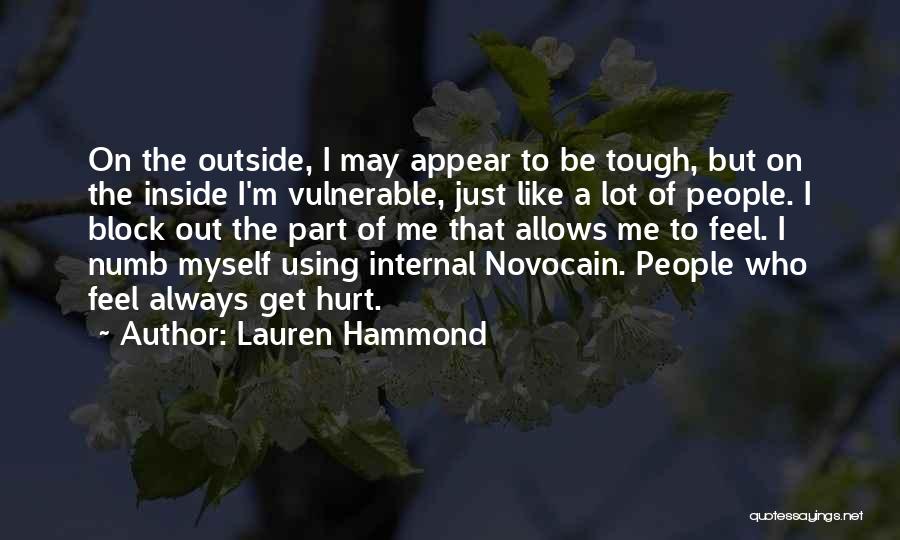 I'm Numb Quotes By Lauren Hammond