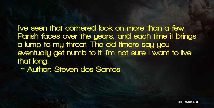 I'm Numb Quotes By Steven Dos Santos