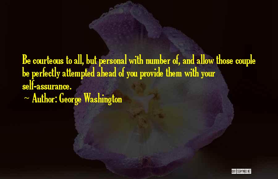 I'm Number 4 Quotes By George Washington