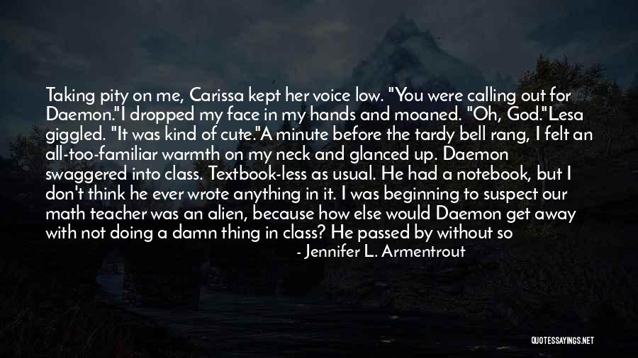 I'm Okay Without You Quotes By Jennifer L. Armentrout I'm Okay Without You Quotes By Jennifer L. Armentrout
