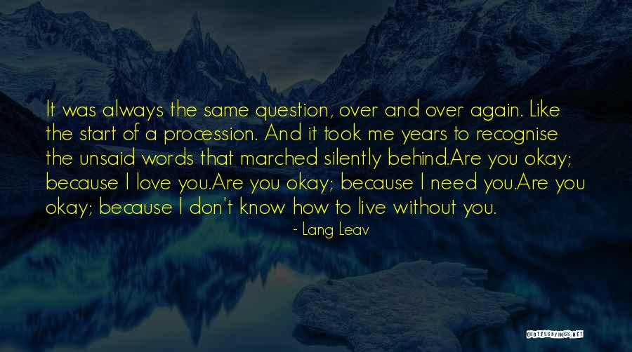 I'm Okay Without You Quotes By Lang Leav I'm Okay Without You Quotes By Lang Leav