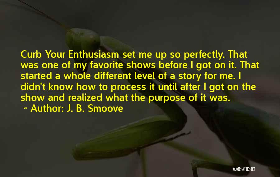 I'm On A Different Level Quotes By J. B. Smoove