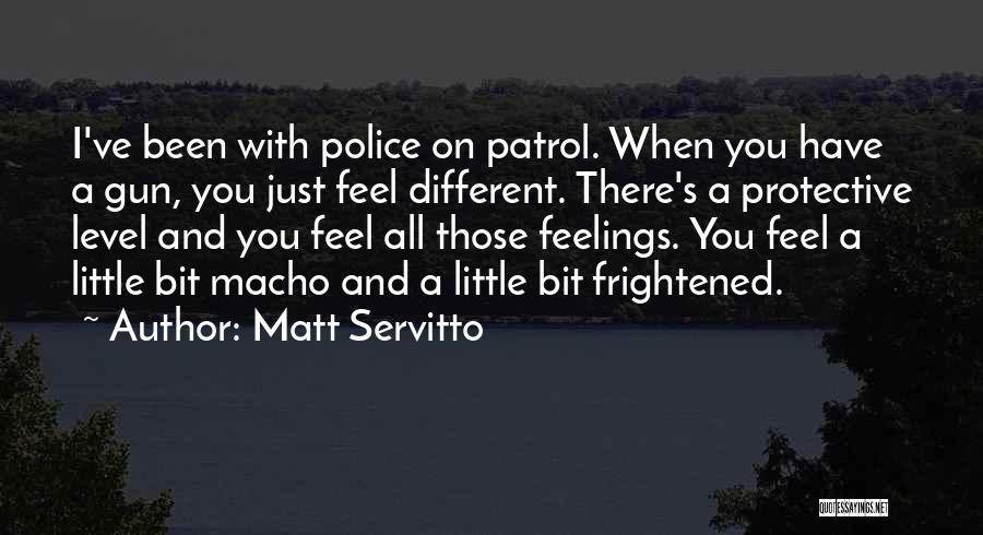 I'm On A Different Level Quotes By Matt Servitto