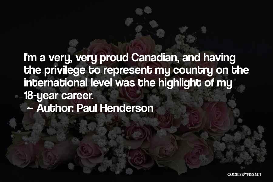 I'm On My Level Quotes By Paul Henderson