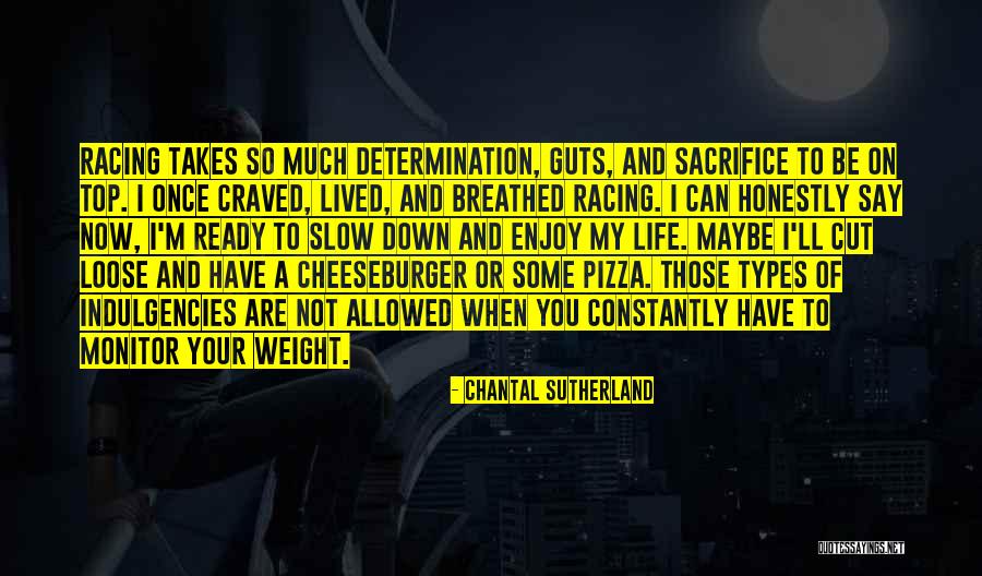 I'm On Top Quotes By Chantal Sutherland