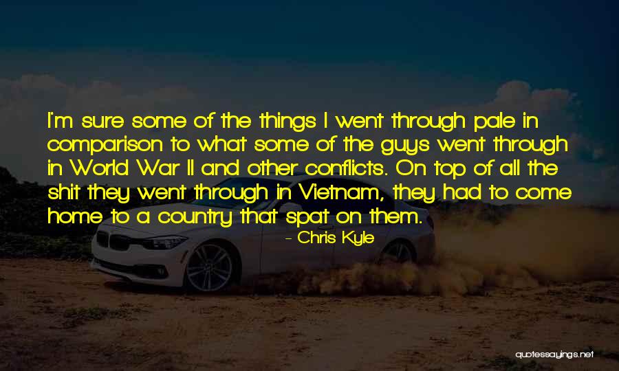 I'm On Top Quotes By Chris Kyle