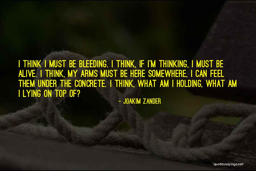 I'm On Top Quotes By Joakim Zander