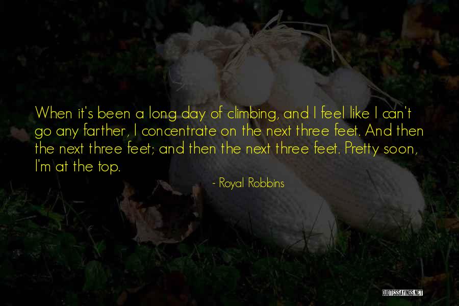 I'm On Top Quotes By Royal Robbins