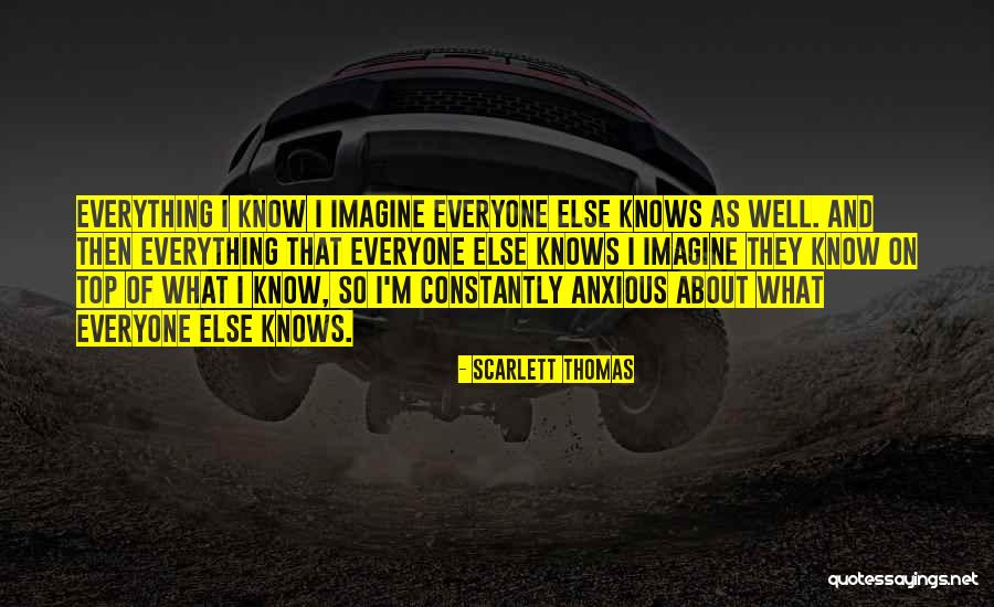 I'm On Top Quotes By Scarlett Thomas